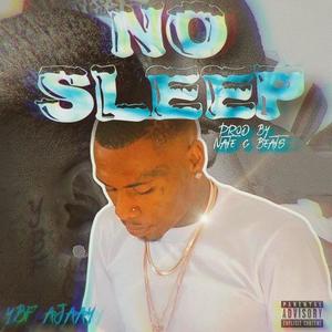 No Sleep (Explicit)