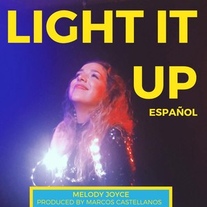 Light It Up (Español)