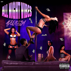 All Night Vibes (Explicit)