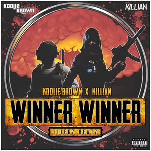 Winner Winner (feat. Killian) [Explicit]