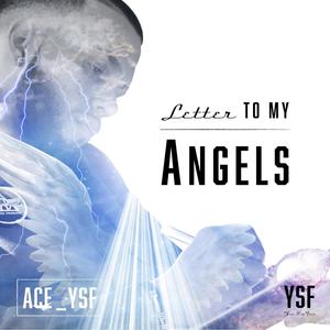 Letter to my angels (Explicit)