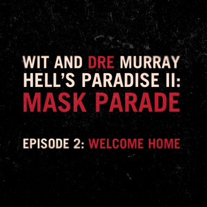 Hells Paradise II: Mask Parade-Episode 2: Welcome Home