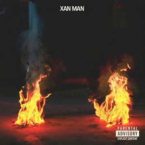 Xan Man (Explicit)