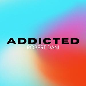 Addicted