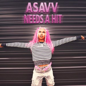 Needs a Hit (Explicit)