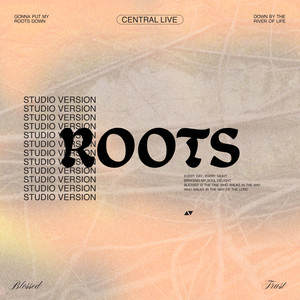 Roots (Studio Version)