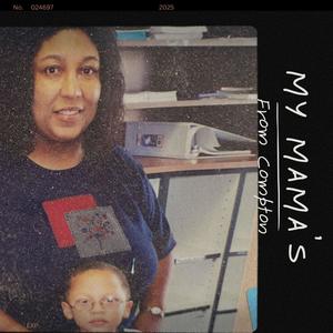 My Mama's From Compton