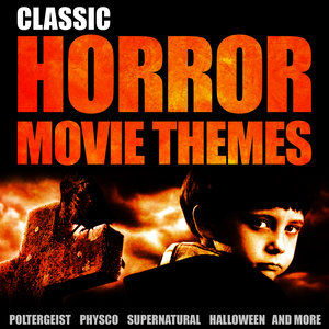 Classic Horror Movie Themes