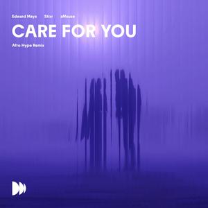 Care For You (feat. aMouse) (Afro Hype Remix)