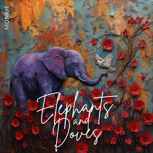 Elephants and Doves (feat. Jay Si Proof)