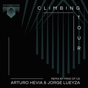 Climbing Tour (Mind Of Us Remix)