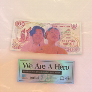 We Are A Hero (Explicit)