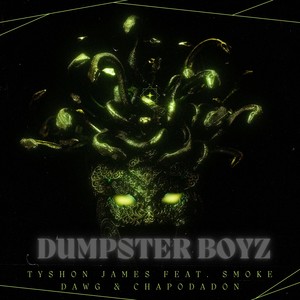 Dumpster Boyz (Explicit)