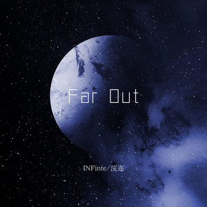 Far Out