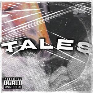 TALES (feat. GTN) [Explicit]
