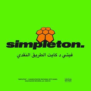 Simpleton (feat. Vetti Danks) [Explicit]