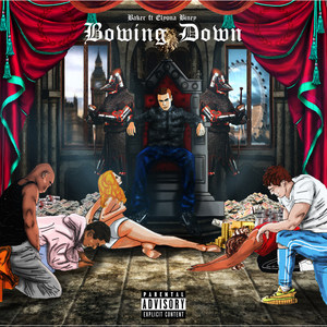 Bowing Down (Explicit)