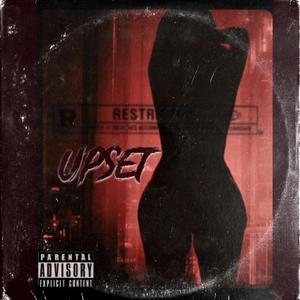 UPSET (feat. FlakoBlue) [Explicit]