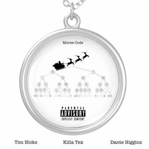 Morse Code (feat. Tim Nicks & Dante Higgins) [Explicit]