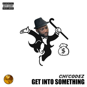 Get into Something (Explicit)