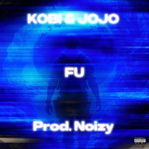 FU (feat. JoJo Supreme) (Explicit)