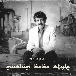 Müslüm Baba Style (Explicit)