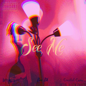 See Me (Explicit)