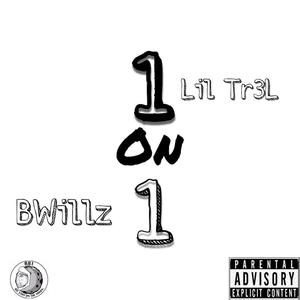 1 on 1 (feat. Lil Tr3l) [Explicit]