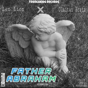 FATHER ABRAHAM (feat. Leo Lion ) (Explicit)