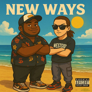 New Ways (Explicit)