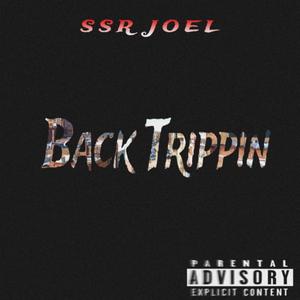 Back Trippin (Explicit)