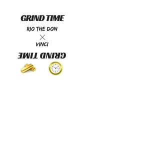 Grind Time (feat. Vinci) [Explicit]