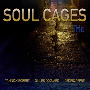 Soul Cages Trio