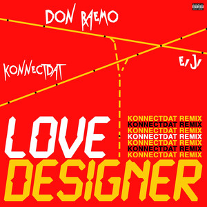 LOVE DESIGNER (Remix|Explicit)