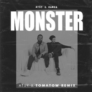Monster - Tomatow Remix