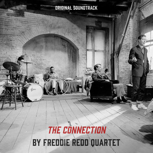 The Connection - Original Soundtrack by Freddie Redd Quartet