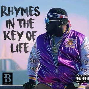 Rhymes in the Key of Life (Explicit)