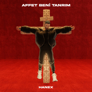 Affet Beni Tanrım (Explicit)