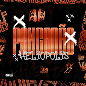 Pancadão Heliopolis (Explicit)