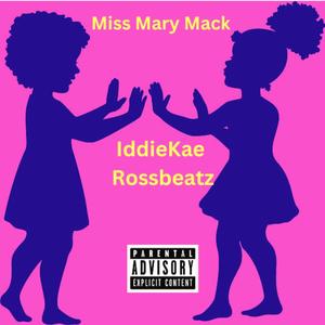 Miss Mary Mack (Explicit)