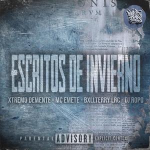 Escritos de Invierno (feat. Mc Emeté, Bxllterry LRC & Dj Ropo) [Explicit]