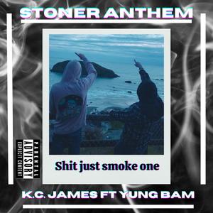 StonerAnthem (feat. Yung Bam) [Explicit]