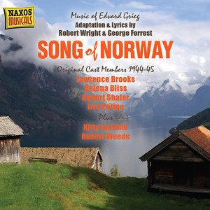 Song of Norway (arr. R. Wright and G. Forrest) - Act II: Finale (Edvard, Nina, Rikard, Chorus)