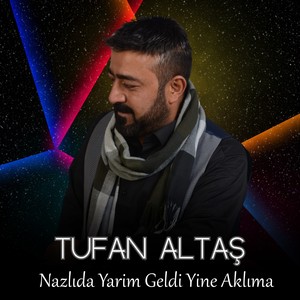 Nazlıda Yarim Geldi Yine Aklıma