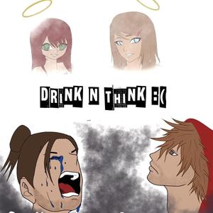 Drink N Think(feat. Jako)