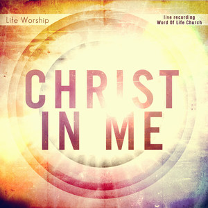 Christ in Me