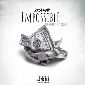 Impossible (Explicit)