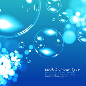 Look In Your Eyes