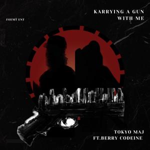 Karrying A Gun With Me (feat. Berry Codeine)