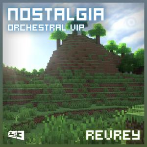 Nostalgia (Orchestral VIP)